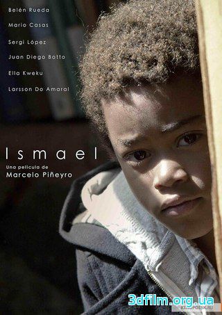 Исмаэль (2013) смотреть онлайн